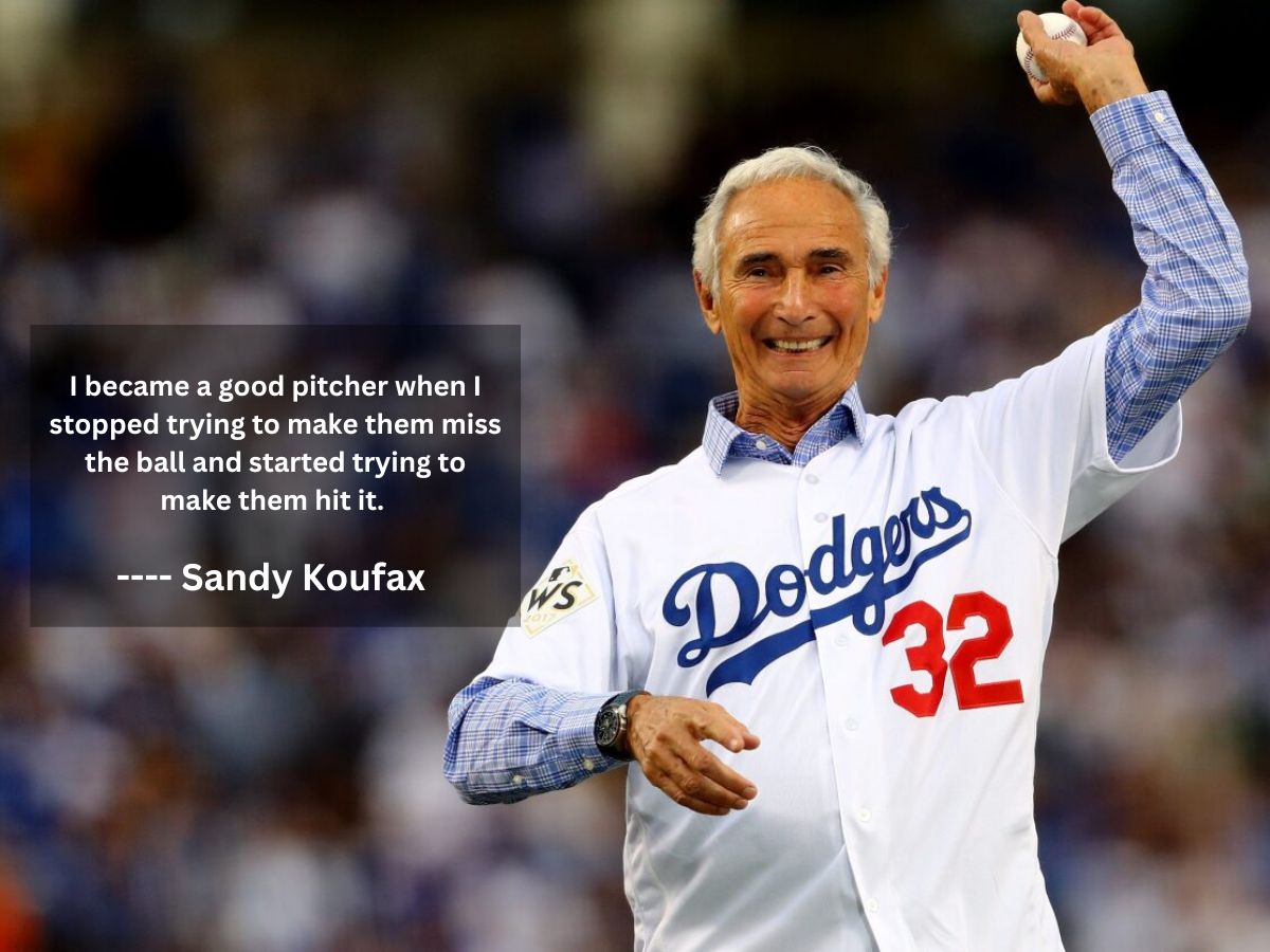 Sandy Koufax Quotes Unleashing the Timeless Wisdom The Baseball Insider
